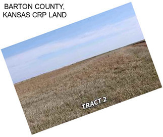 BARTON COUNTY, KANSAS CRP LAND