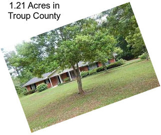 1.21 Acres in Troup County