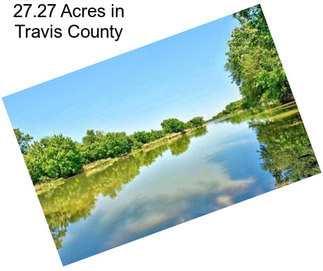 27.27 Acres in Travis County