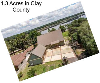 1.3 Acres in Clay County