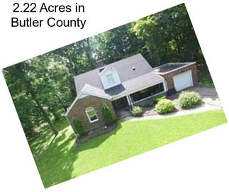 2.22 Acres in Butler County