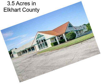 3.5 Acres in Elkhart County