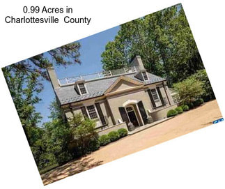0.99 Acres in Charlottesville  County