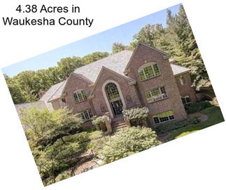4.38 Acres in Waukesha County