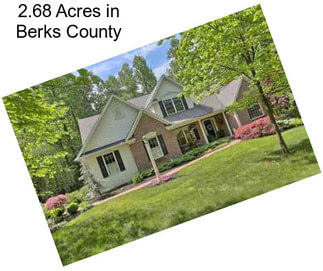 2.68 Acres in Berks County