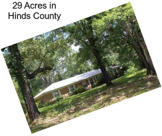 29 Acres in Hinds County