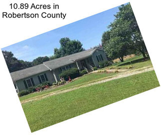 10.89 Acres in Robertson County