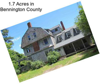 1.7 Acres in Bennington County