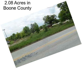 2.08 Acres in Boone County