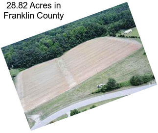 28.82 Acres in Franklin County