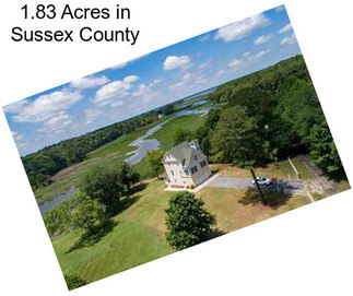 1.83 Acres in Sussex County