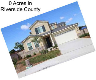 0 Acres in Riverside County