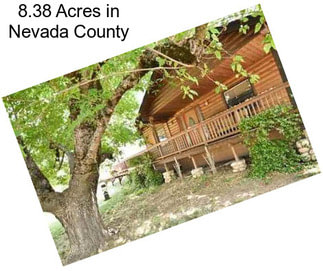 8.38 Acres in Nevada County