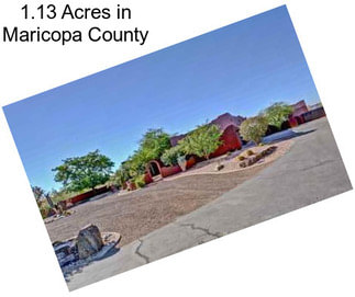 1.13 Acres in Maricopa County