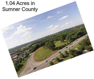 1.04 Acres in Sumner County