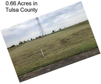0.66 Acres in Tulsa County