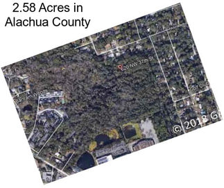 2.58 Acres in Alachua County