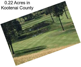 0.22 Acres in Kootenai County