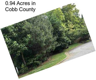 0.94 Acres in Cobb County