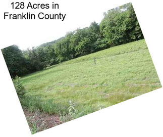 128 Acres in Franklin County