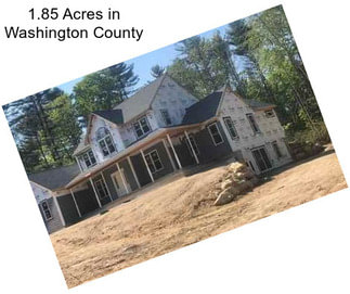 1.85 Acres in Washington County