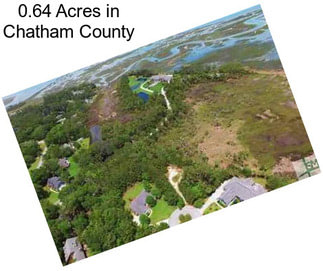0.64 Acres in Chatham County