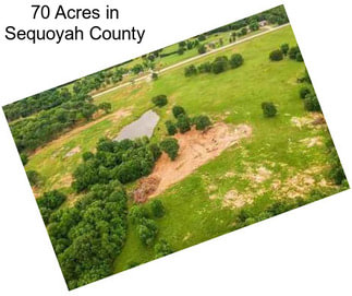 70 Acres in Sequoyah County