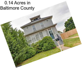 0.14 Acres in Baltimore County