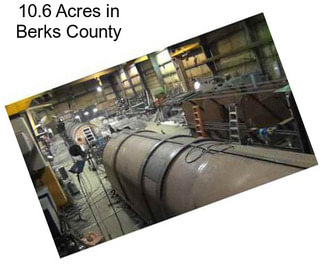 10.6 Acres in Berks County