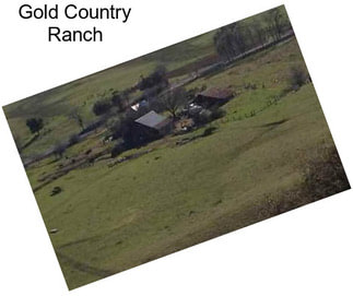 Gold Country Ranch