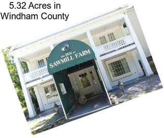5.32 Acres in Windham County