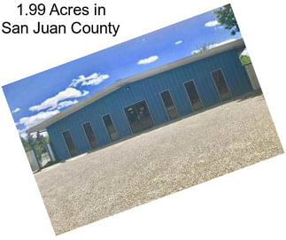 1.99 Acres in San Juan County