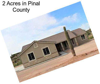 2 Acres in Pinal County