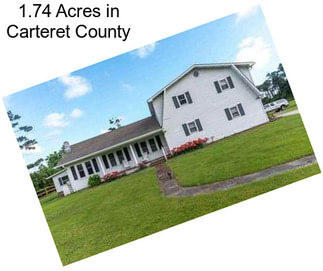 1.74 Acres in Carteret County
