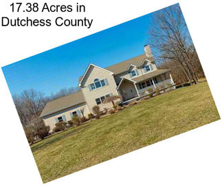 17.38 Acres in Dutchess County