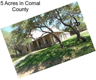 5 Acres in Comal County