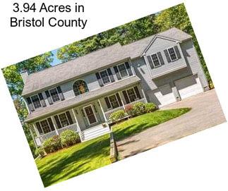 3.94 Acres in Bristol County