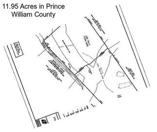 11.95 Acres in Prince William County