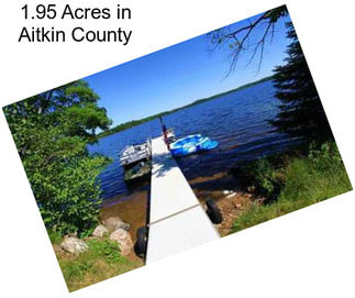 1.95 Acres in Aitkin County