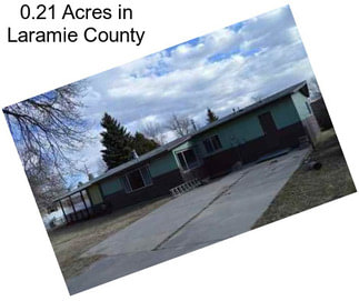 0.21 Acres in Laramie County