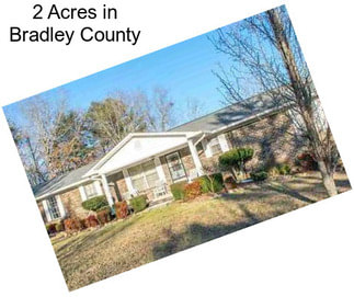 2 Acres in Bradley County