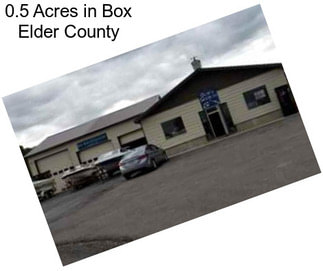 0.5 Acres in Box Elder County