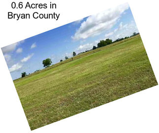 0.6 Acres in Bryan County