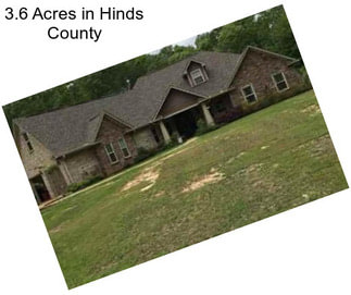 3.6 Acres in Hinds County