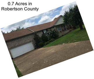 0.7 Acres in Robertson County