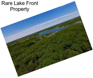 Rare Lake Front Property