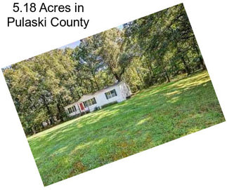 5.18 Acres in Pulaski County
