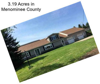 3.19 Acres in Menominee County