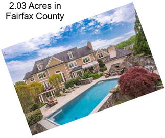 2.03 Acres in Fairfax County