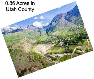 0.86 Acres in Utah County